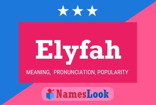 Elyfah Namensposter