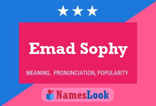 Emad Sophy Namensposter