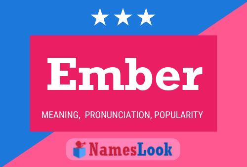 Ember Namensposter