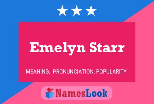 Emelyn Starr Namensposter