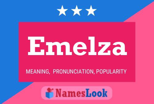 Emelza Namensposter