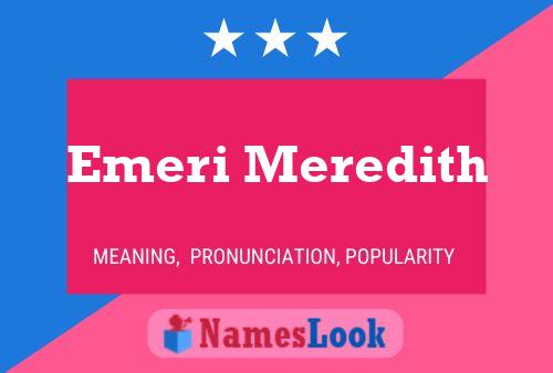 Emeri Meredith Namensposter