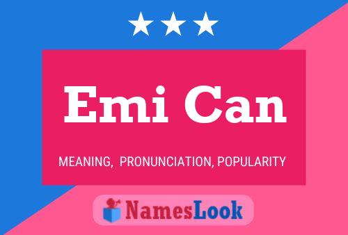 Emi Can Namensposter