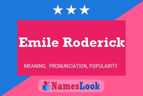 Emile Roderick Namensposter