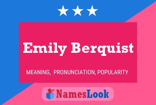 Emily Berquist Namensposter