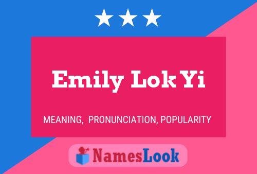 Emily Lok Yi Namensposter