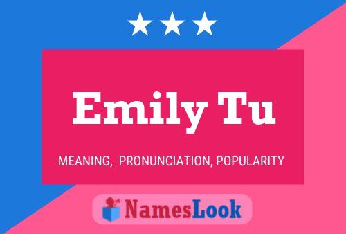 Emily Tu Namensposter