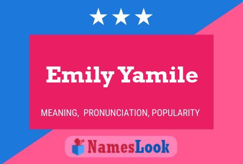 Emily Yamile Namensposter