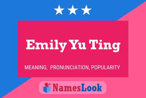 Emily Yu Ting Namensposter