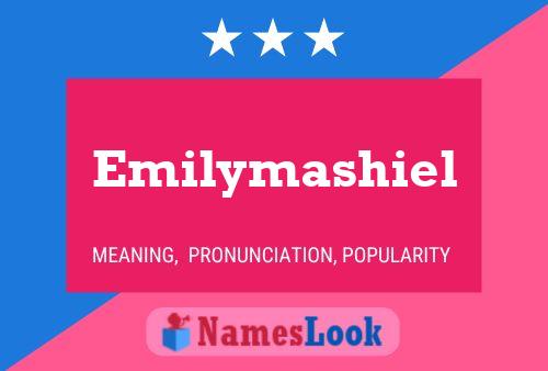 Emilymashiel Namensposter