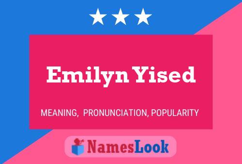 Emilyn Yised Namensposter