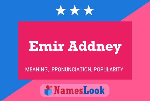 Emir Addney Namensposter