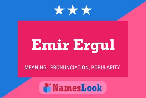 Emir Ergul Namensposter