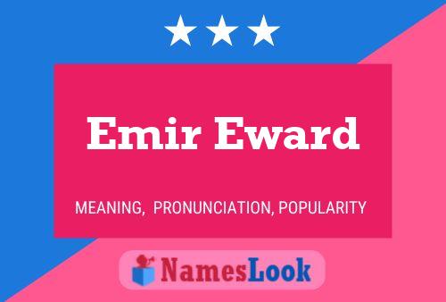 Emir Eward Namensposter