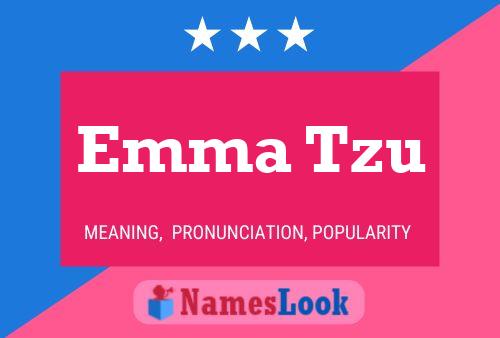 Emma Tzu Namensposter