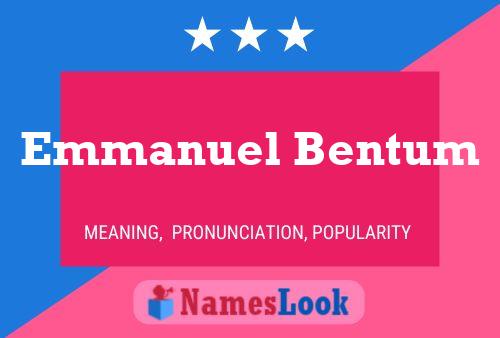 Emmanuel Bentum Namensposter