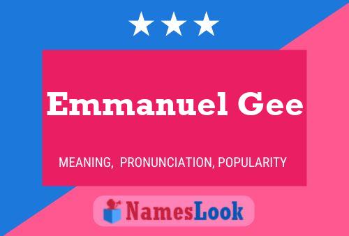 Emmanuel Gee Namensposter