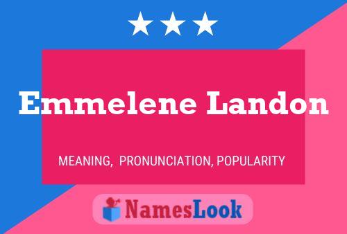 Emmelene Landon Namensposter