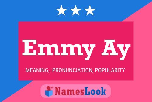 Emmy Ay Namensposter