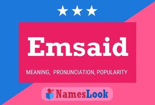 Emsaid Namensposter