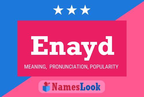 Enayd Namensposter