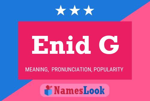 Enid G Namensposter