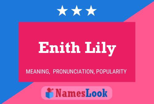 Enith Lily Namensposter