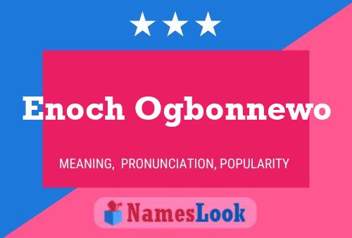 Enoch Ogbonnewo Namensposter