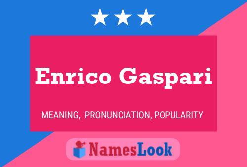 Enrico Gaspari Namensposter