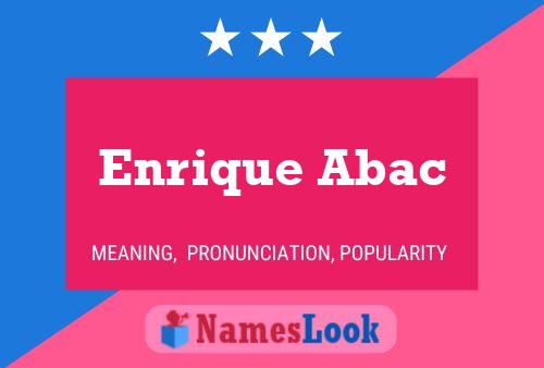 Enrique Abac Namensposter