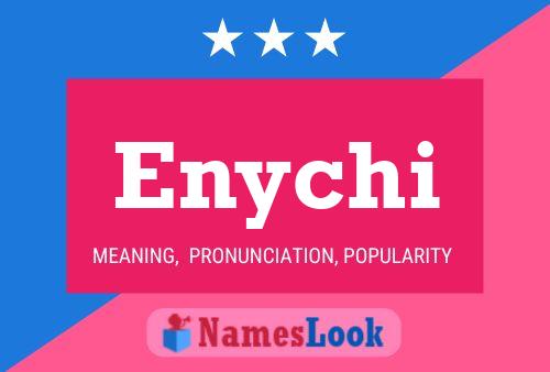 Enychi Namensposter