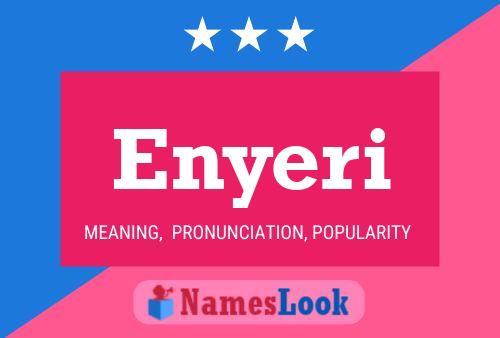 Enyeri Namensposter