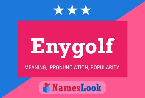 Enygolf Namensposter