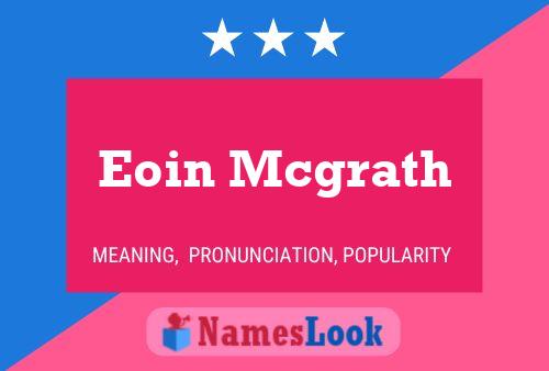 Eoin Mcgrath Namensposter