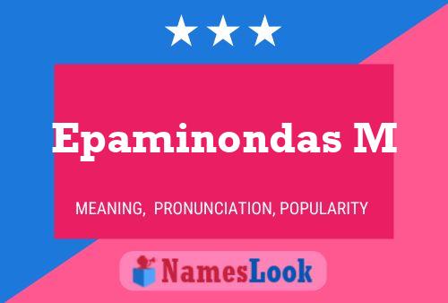 Epaminondas M Namensposter