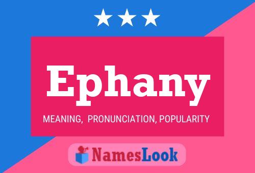 Ephany Namensposter