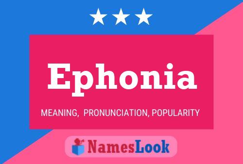 Ephonia Namensposter