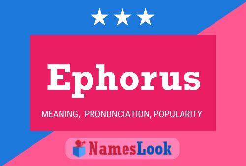 Ephorus Namensposter