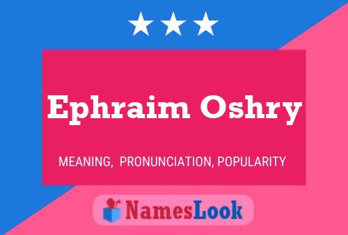 Ephraim Oshry Namensposter