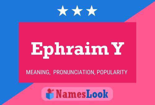 Ephraim Y Namensposter