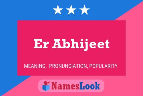 Er Abhijeet Namensposter