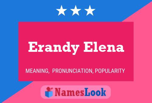 Erandy Elena Namensposter