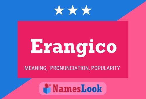 Erangico Namensposter