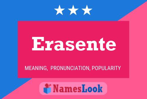 Erasente Namensposter