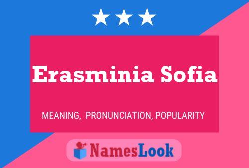 Erasminia Sofia Namensposter