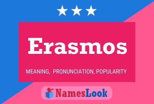 Erasmos Namensposter