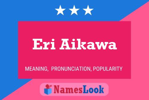 Eri Aikawa Namensposter