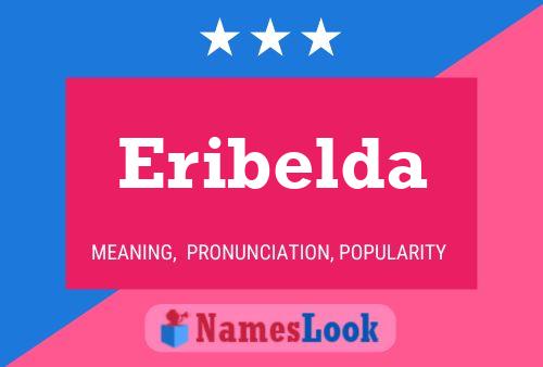 Eribelda Namensposter