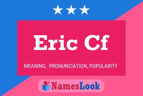 Eric Cf Namensposter