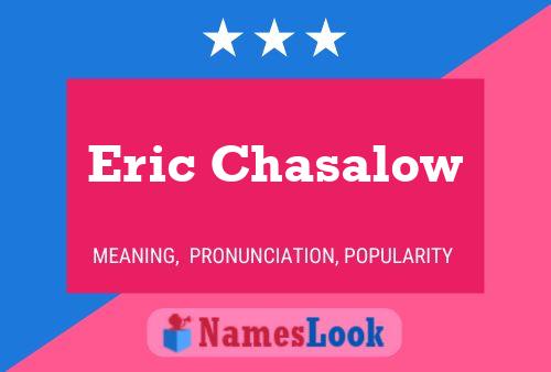 Eric Chasalow Namensposter